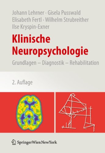 Klinische Neuropsychologie: Grundlagen – Diagnostik – Rehabilitation